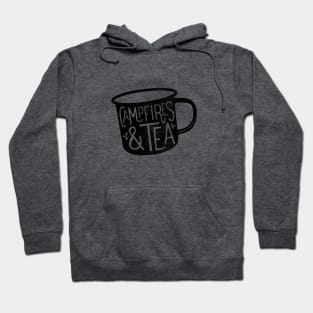 CAMPFIRES & TEA Hoodie